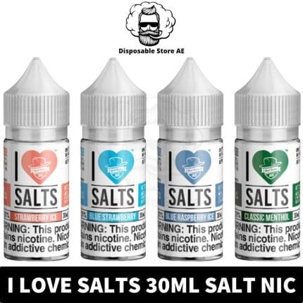 I Love Salts 30ml Salt Nicotine 25mg 50mg in UAE- Salt Nic Dubai- I Love Salts Dubai- Buy Salt Nicotine UAE Near me- vape juice shop uae