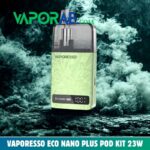 vaporesso eco nano plus pod kit 23w 1400mah in dubai uae