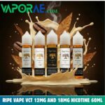 ripe vape vct 12mg and 18mg nicotine 60ml liquid